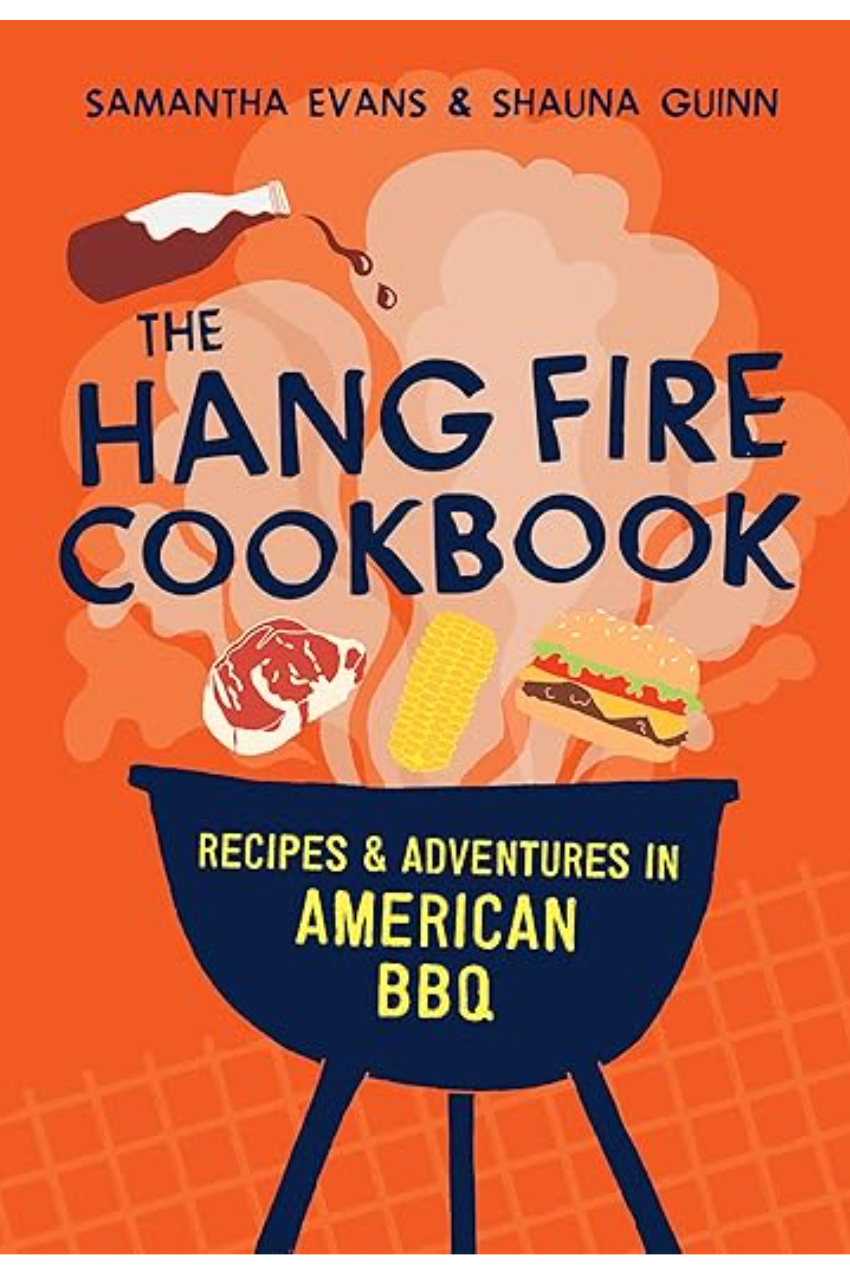 Hang Fire Cookbook