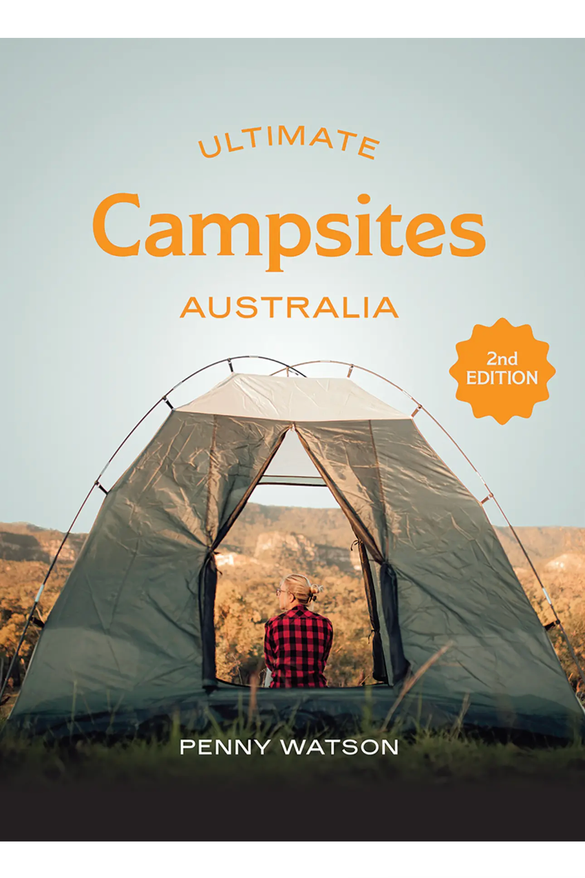 Ultimate Campsites Australia 2nd Edition