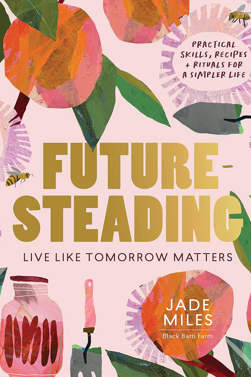 Future Steading: Live Like Tomorrow Matters