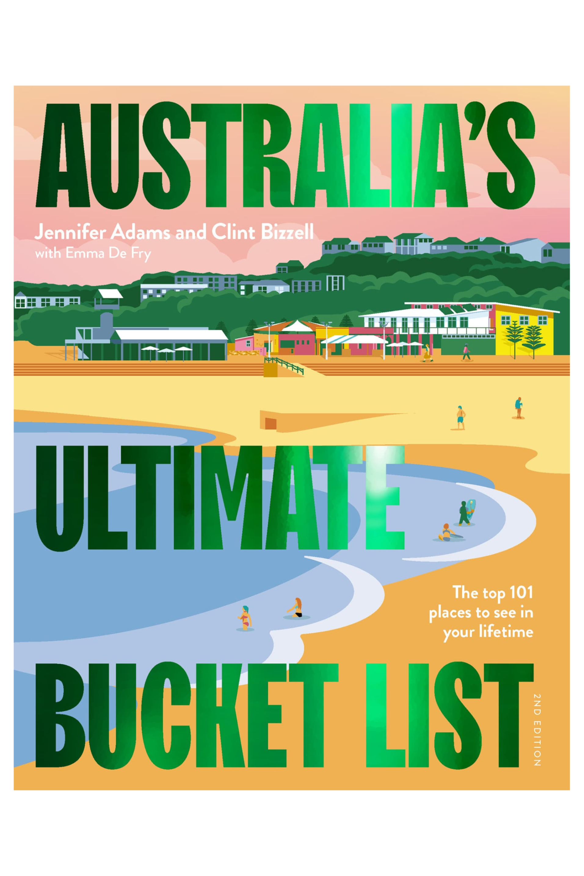 Australia’s Ultimate Bucket List 2nd edition