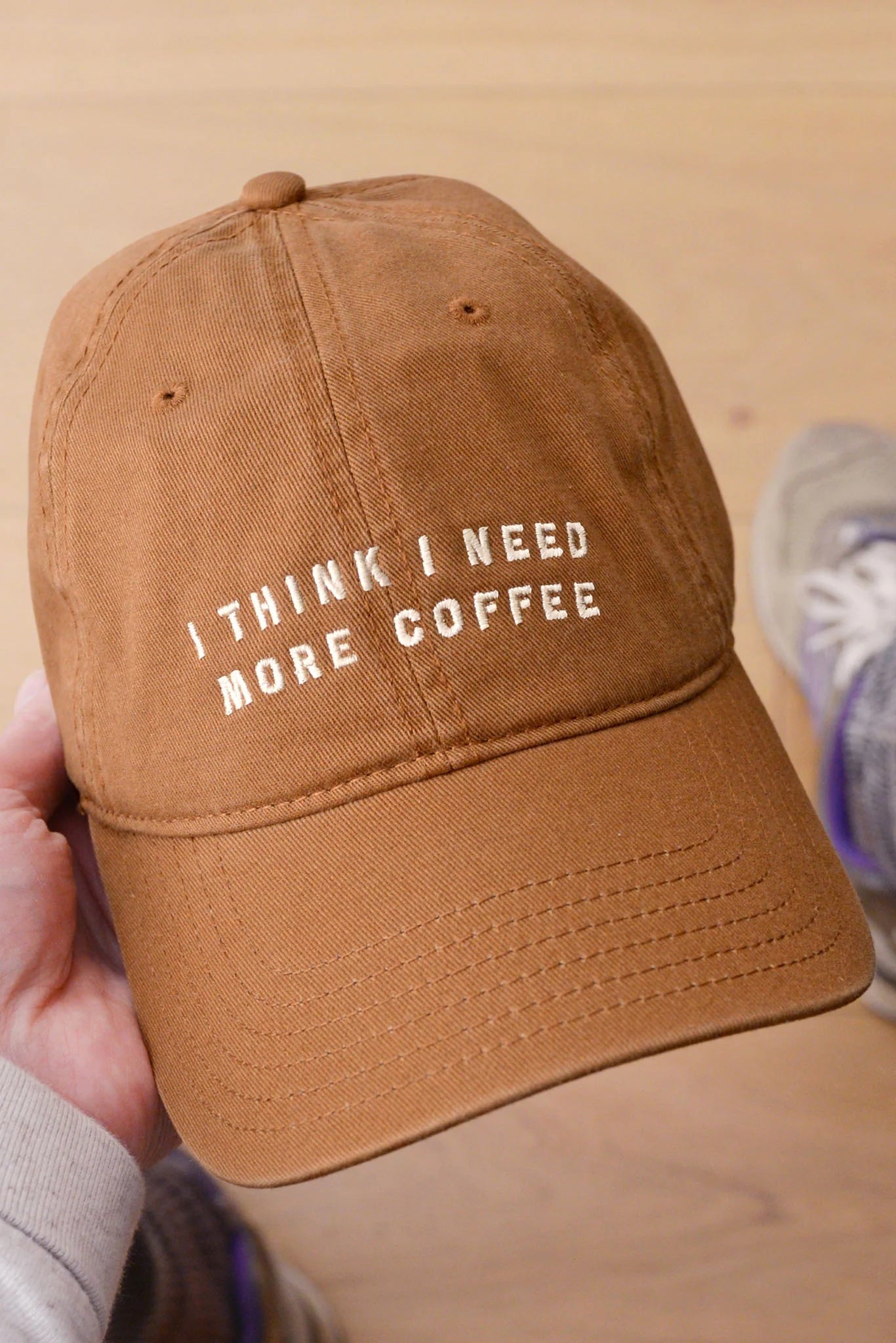 Cap - 'I Think I Need More Coffee'