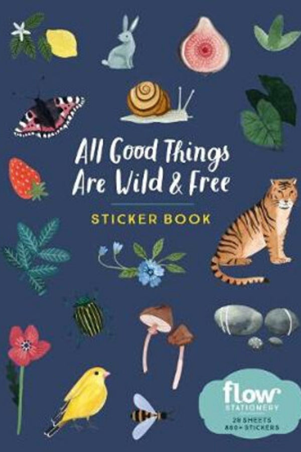 All Good Things are Wild and Free - Sticker Book - Shop Online At Mookah - mookah.com.au